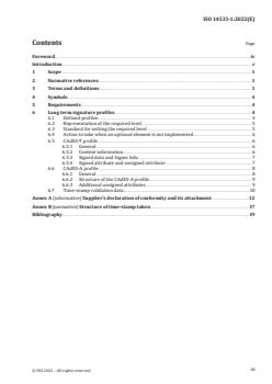 ISO 14533-1:2022 - Processes, data elements and documents in commerce, industry and administration — Long term signature — Part 1: Profiles for CMS Advanced Electronic Signatures (CAdES)
Released:14. 06. 2022 - Page 3 preview