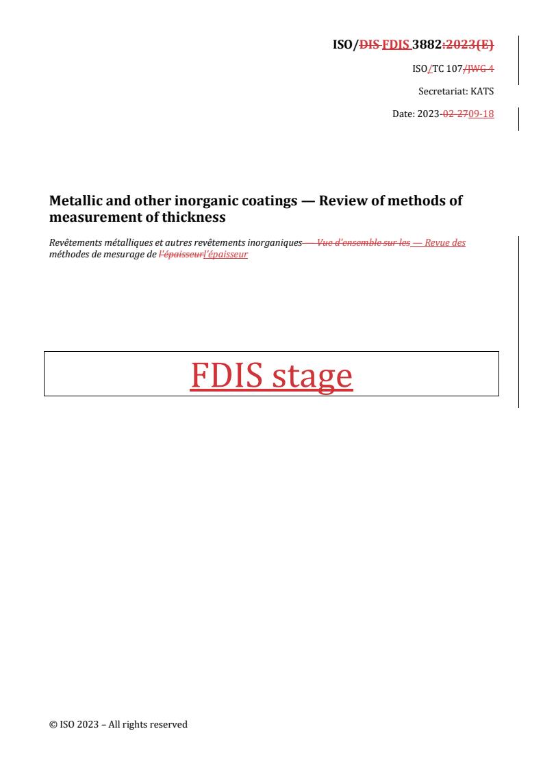 REDLINE ISO/FDIS 3882 - Metallic and other inorganic coatings — Review of methods of measurement of thickness
Released:19. 09. 2023