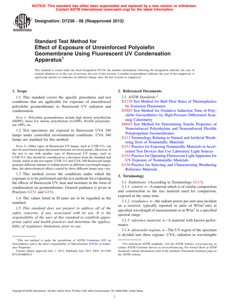 ASTM D7238-06(2012) - Standard Test Method for  Effect of Exposure of Unreinforced Polyolefin Geomembrane Using   Fluorescent UV Condensation Apparatus