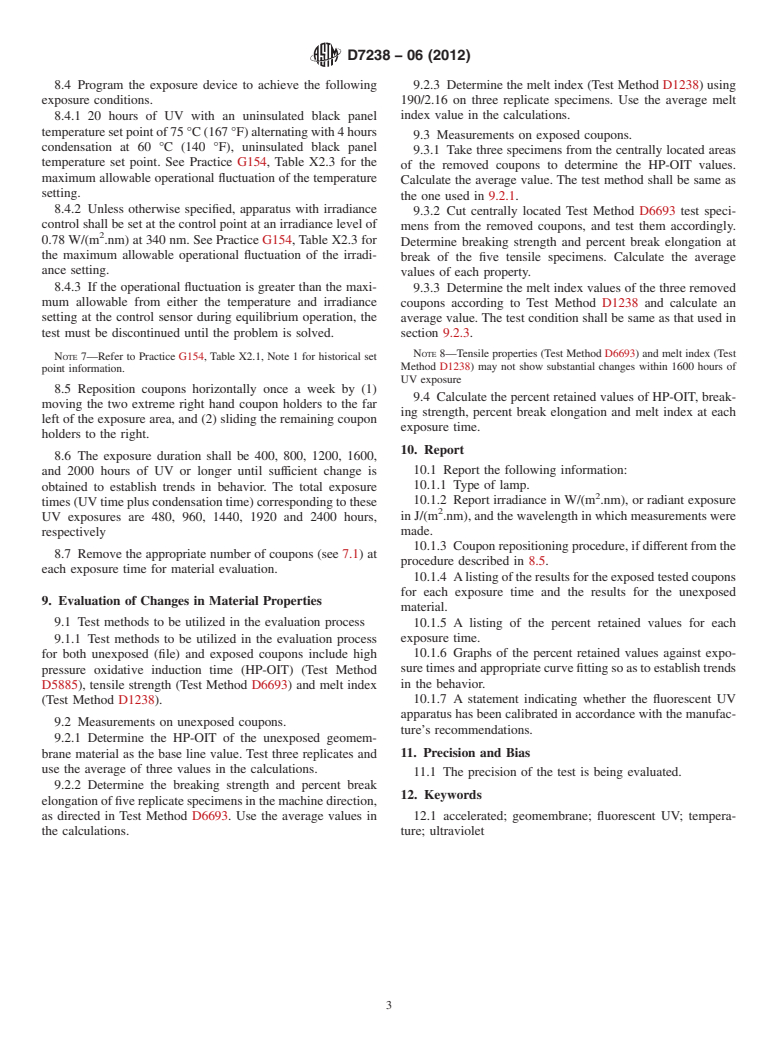 ASTM D7238-06(2012) - Standard Test Method for  Effect of Exposure of Unreinforced Polyolefin Geomembrane Using   Fluorescent UV Condensation Apparatus