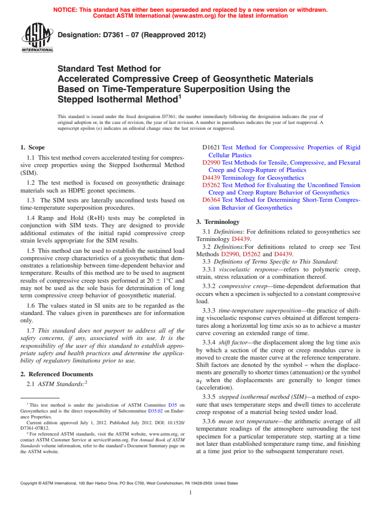 ASTM D7361-07(2012) - Standard Test Method for  Accelerated Compressive Creep of Geosynthetic Materials Based   on Time-Temperature  Superposition Using the Stepped Isothermal Method