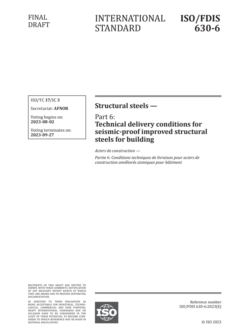 ISO 630-6 - Structural steels — Part 6: Technical delivery conditions for seismic-proof improved structural steels for building
Released:19. 07. 2023