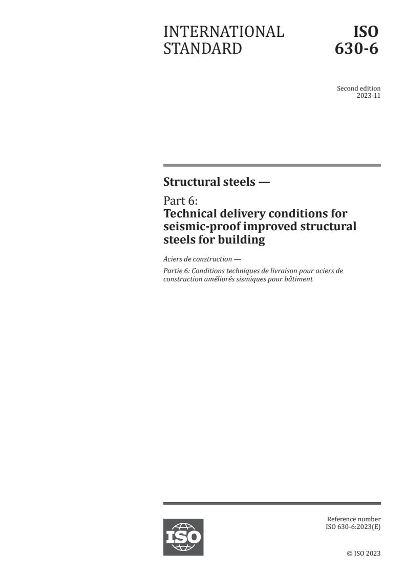 ISO 630-6:2023 - Structural steels — Part 6: Technical delivery conditions for seismic-proof improved structural steels for building
Released:8. 11. 2023