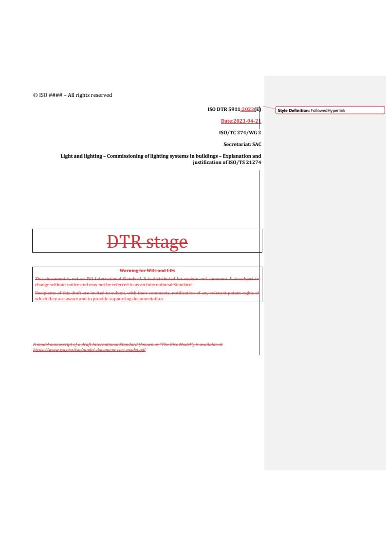 REDLINE ISO/DTR 5911 - Light and lighting – Commissioning of lighting systems in buildings – Explanation and justification of ISO/TS 21274
Released:21. 04. 2023