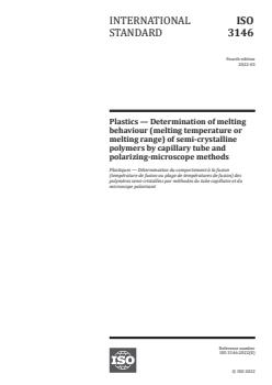 ISO 3146:2022 ISO 3146:2022 - Plastics — Determination of melting behaviour (melting temperature or melting range) of semi-crystalline polymers by capillary tube and polarizing-microscope methods
Released:3/11/2022 - Page 1 preview