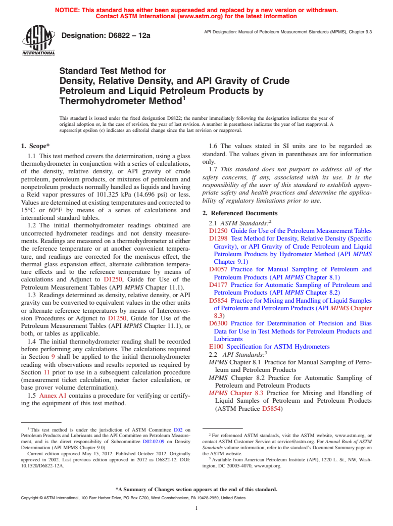 ASTM D6822-12a - Standard Test Method for Density, Relative Density, and API Gravity of Crude Petroleum and Liquid Petroleum Products by Thermohydrometer Method