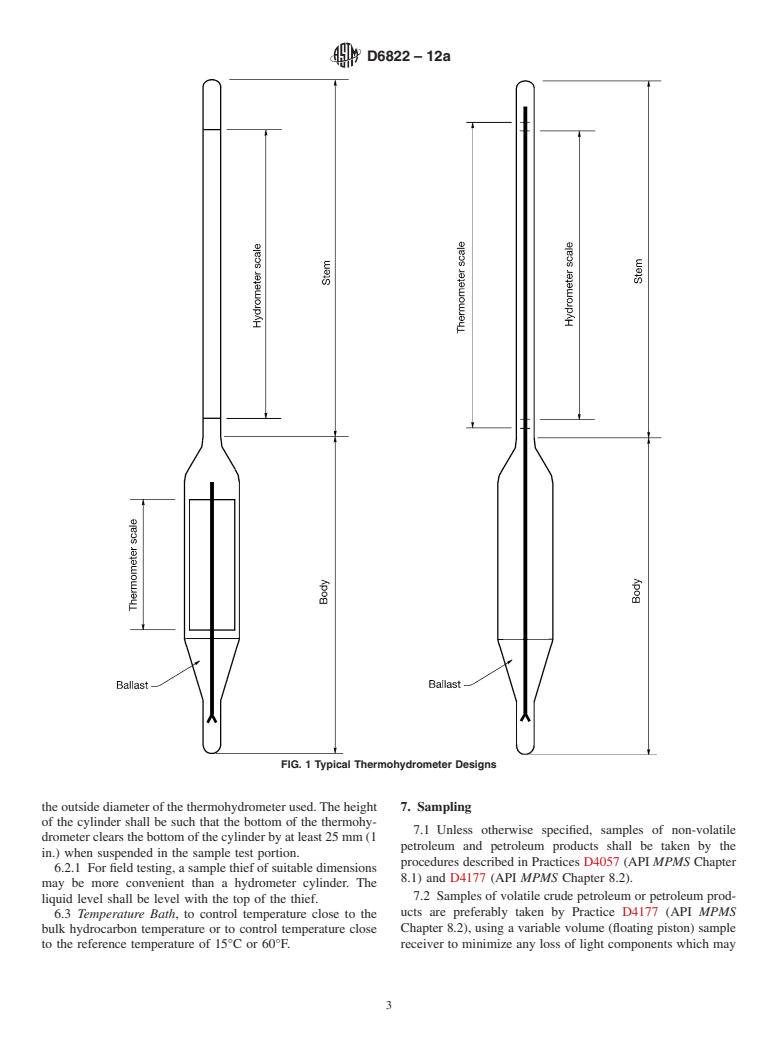 ASTM D6822-12a - Standard Test Method for Density, Relative Density, and API Gravity of Crude Petroleum and Liquid Petroleum Products by Thermohydrometer Method