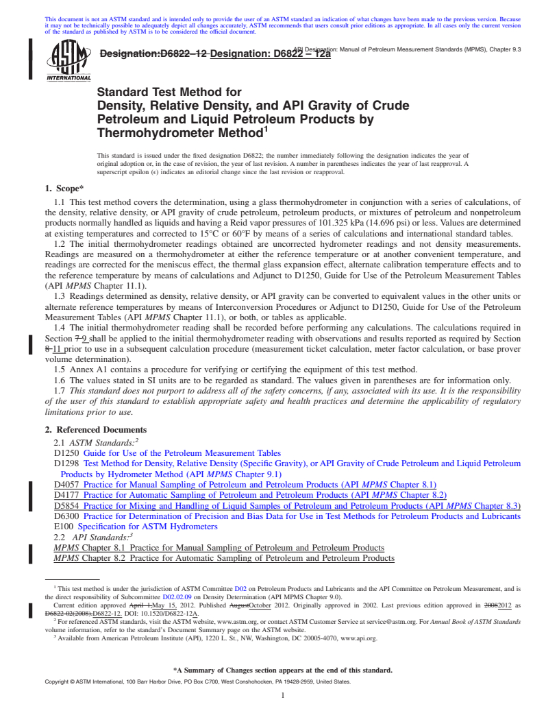 REDLINE ASTM D6822-12a - Standard Test Method for Density, Relative Density, and API Gravity of Crude Petroleum and Liquid Petroleum Products by Thermohydrometer Method