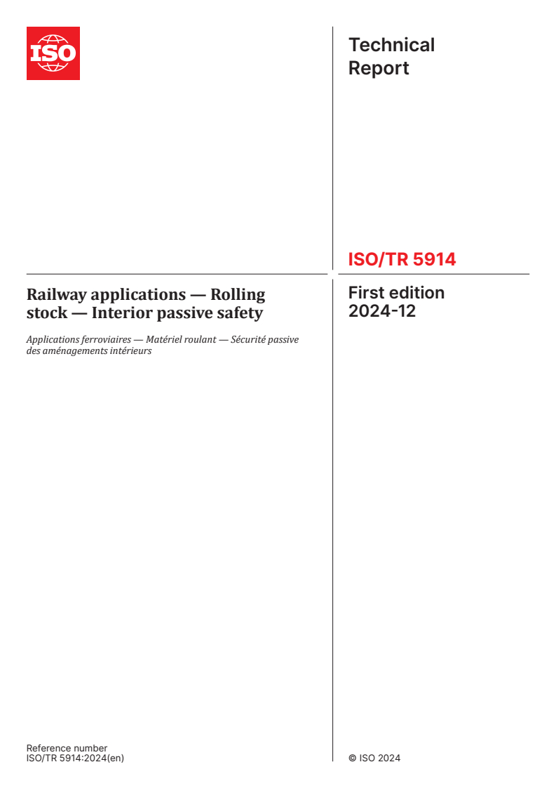 ISO/TR 5914:2024 - Railway applications — Rolling stock — Interior passive safety
Released:12/19/2024