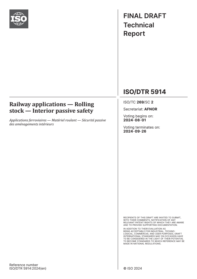 ISO/DTR 5914 - Railway applications — Rolling stock — Interior passive safety
Released:18. 07. 2024