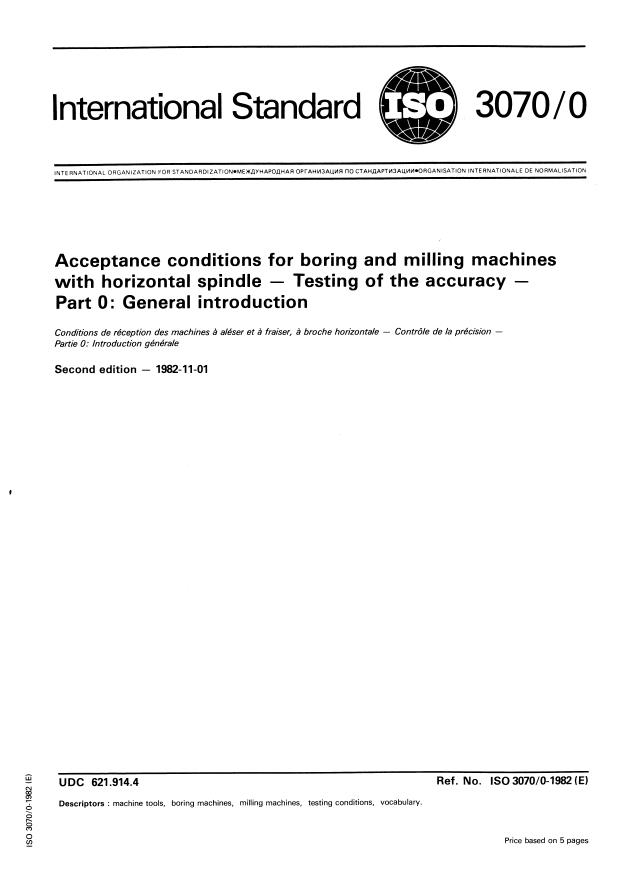 ISO 3070-0:1982 - Acceptance conditions for boring and milling machines with horizontal spindle -- Testing of the accuracy