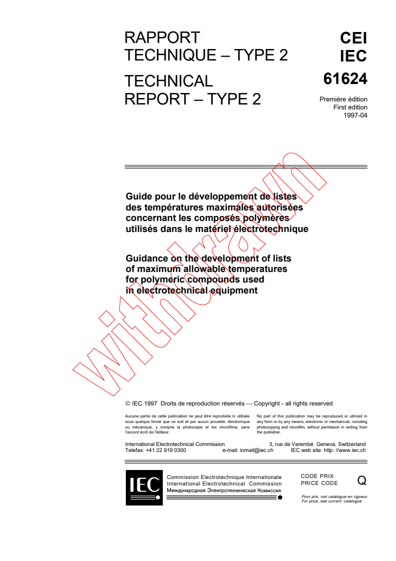 IEC TS 61624:1997 - Guidance on the development of lists of maximum allowable temperatures for polymeric compounds used in electrotechnical equipment
Released:4/16/1997
Isbn:2831837928