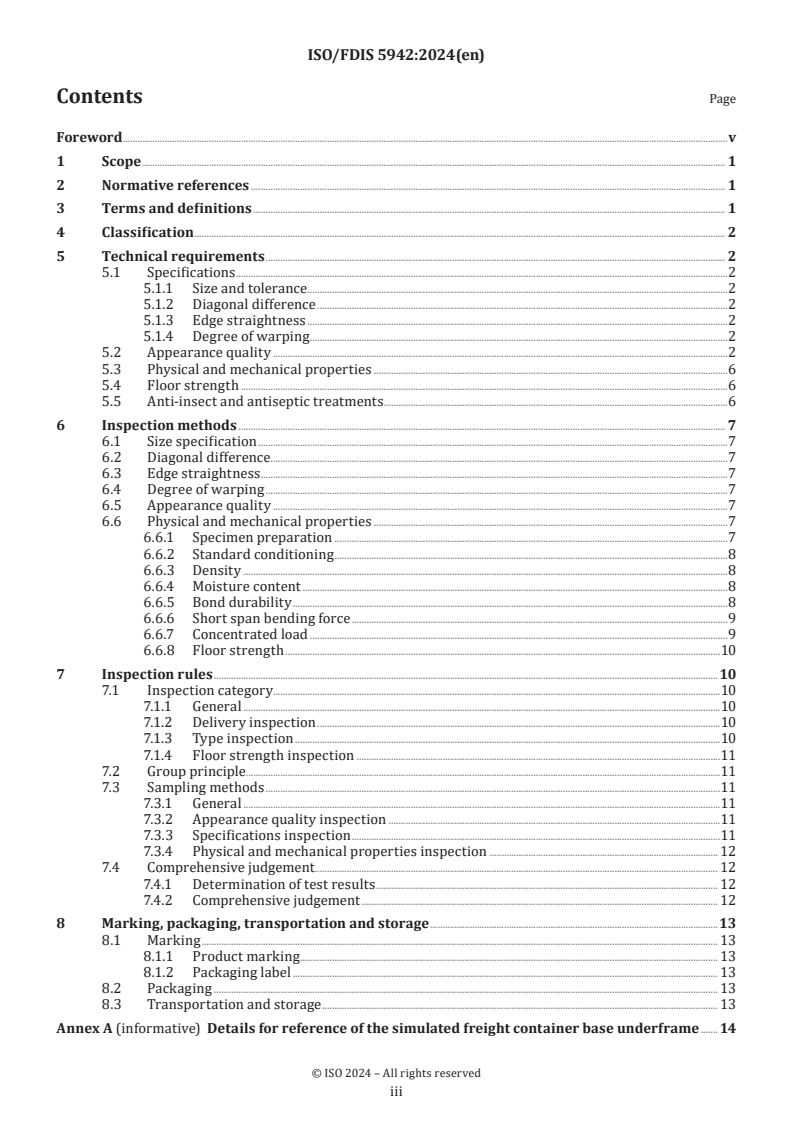 ISO/FDIS 5942 - Bamboo-wood composite for container flooring
Released:15. 04. 2024