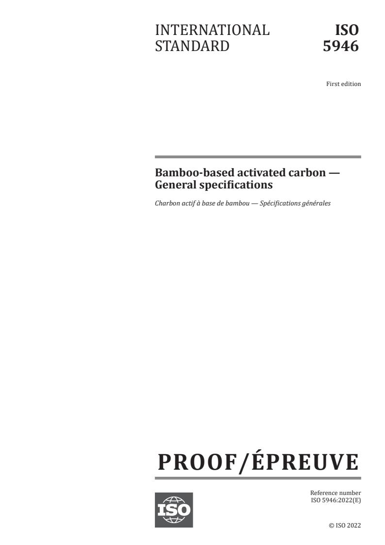 ISO/PRF 5946 - Bamboo-based activated carbon — General specifications
Released:25. 08. 2022