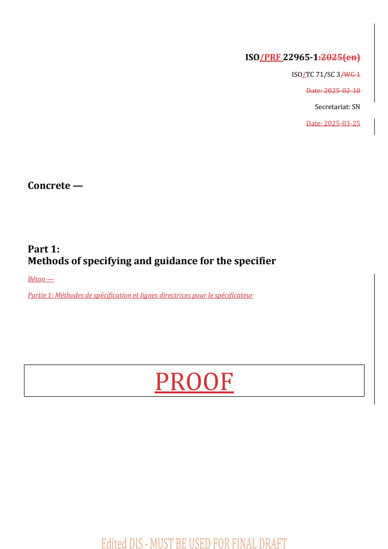 REDLINE ISO/PRF 22965-1 - Concrete — Part 1: Methods of specifying and guidance for the specifier
Released:26. 03. 2025