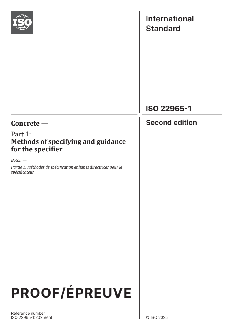 ISO/PRF 22965-1 - Concrete — Part 1: Methods of specifying and guidance for the specifier
Released:26. 03. 2025