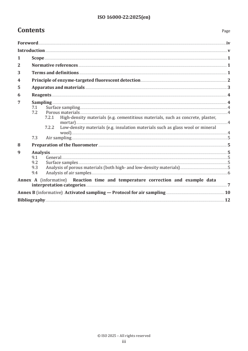 ISO 16000-22:2025 - Indoor air — Part 22: Detection and quantification of fungal biomass by fungal β-N-acetylhexosaminidase enzyme activity
Released:14. 02. 2025