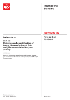 ISO 16000-22:2025 ISO 16000-22:2025 - Indoor air — Part 22: Detection and quantification of fungal biomass by fungal β-N-acetylhexosaminidase enzyme activity
Released:14. 02. 2025 - Page 1 preview