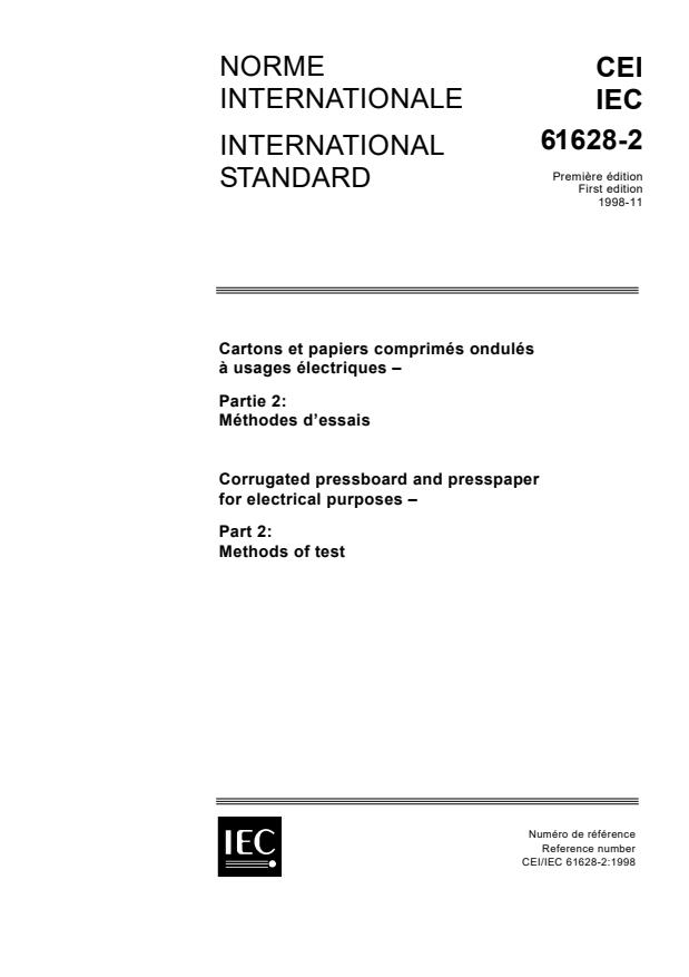 IEC 61628-2:1998 - Corrugated pressboard and presspaper for electrical purposes - Part 2: Methods of test