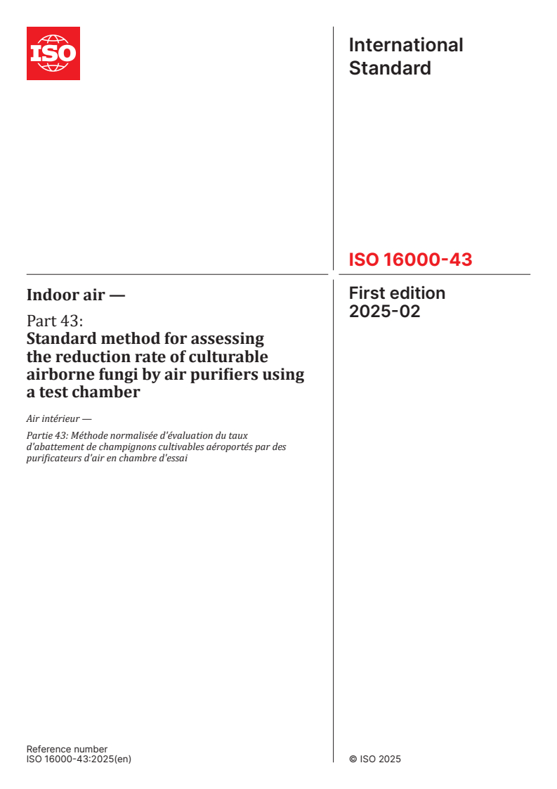 ISO 16000-43:2025 - Indoor air — Part 43: Standard method for assessing the reduction rate of culturable airborne fungi by air purifiers using a test chamber
Released:7. 02. 2025