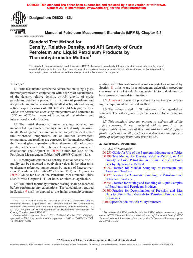 ASTM D6822-12b - Standard Test Method for Density, Relative Density, and API Gravity of Crude Petroleum and Liquid Petroleum Products by Thermohydrometer Method