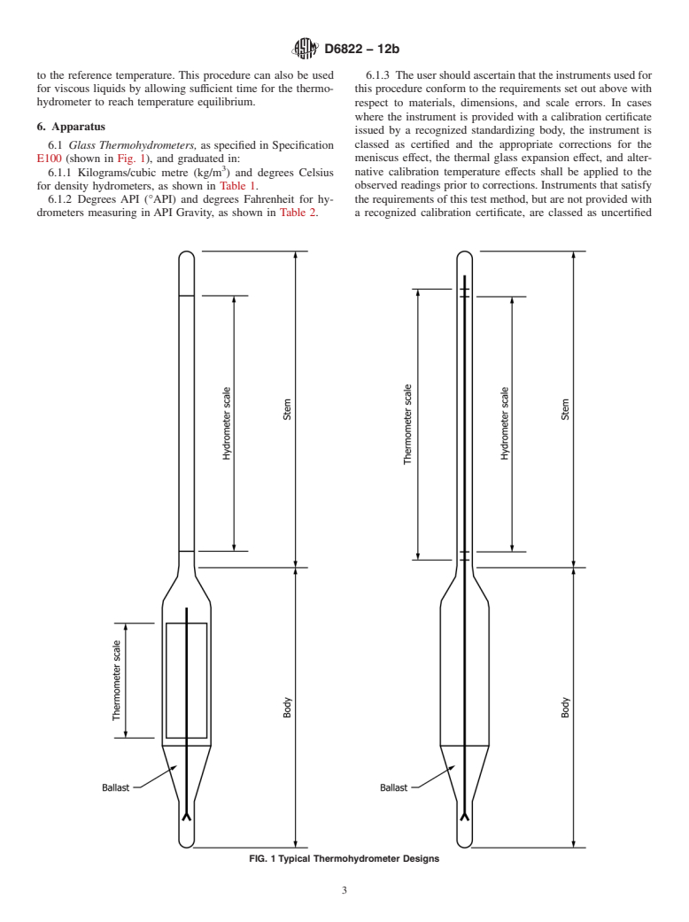 ASTM D6822-12b - Standard Test Method for Density, Relative Density, and API Gravity of Crude Petroleum and Liquid Petroleum Products by Thermohydrometer Method