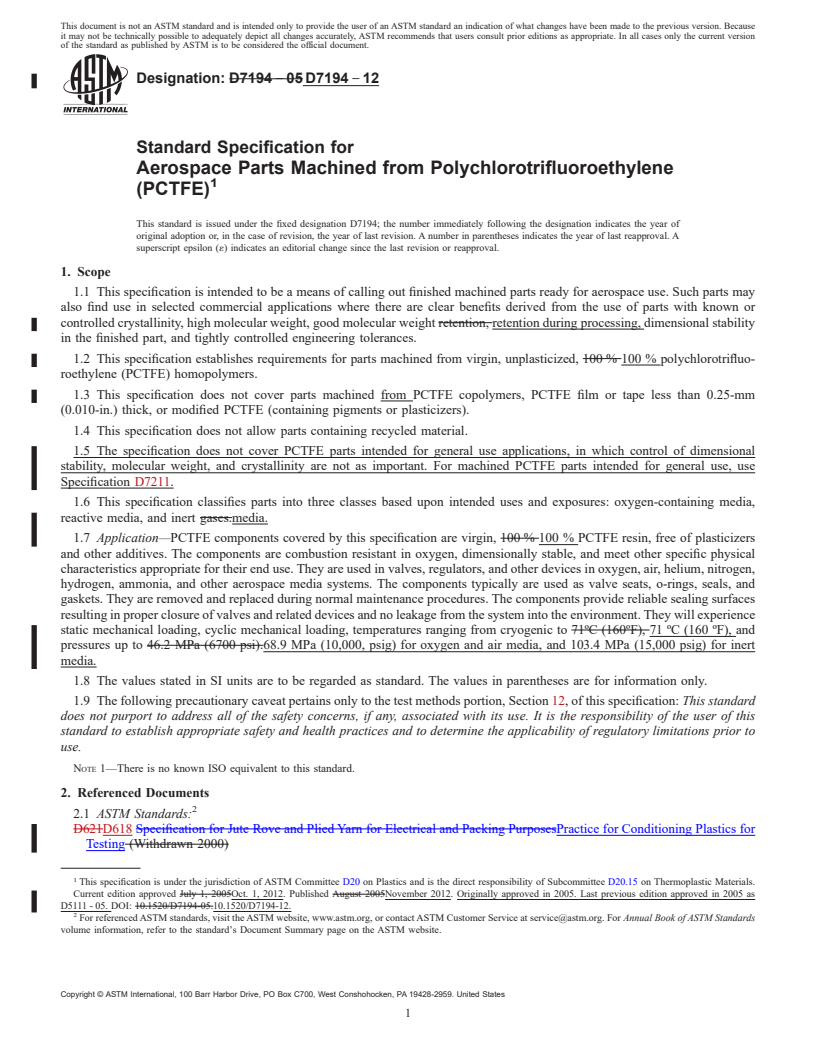 REDLINE ASTM D7194-12 - Standard Specification for Aerospace Parts Machined from Polychlorotrifluoroethylene (PCTFE)