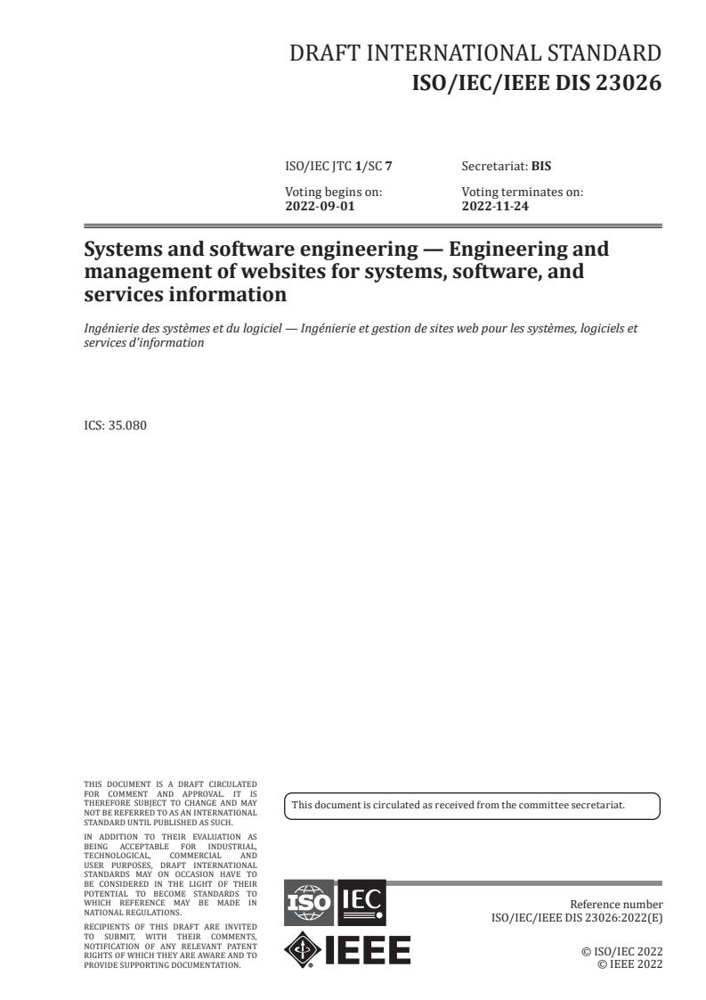 ISO/IEC/IEEE FDIS 23026 - Systems and software engineering — Engineering and management of websites for systems, software, and services information
Released:7/7/2022