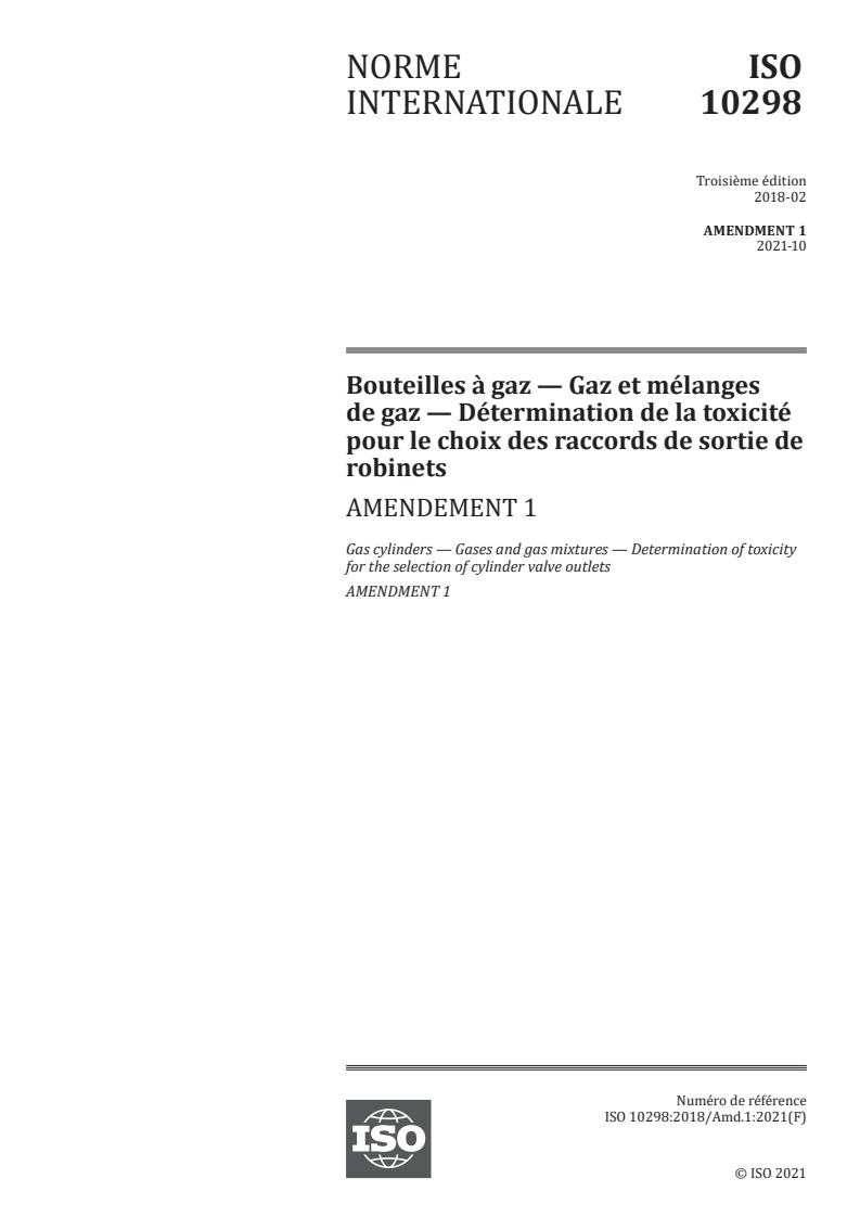 ISO 10298:2018/Amd 1:2021 ISO 10298:2018/Amd 1:2021 - Bouteilles à gaz — Gaz et mélanges de gaz — Détermination de la toxicité pour le choix des raccords de sortie de robinets — Amendement 1
Released:10/25/2021