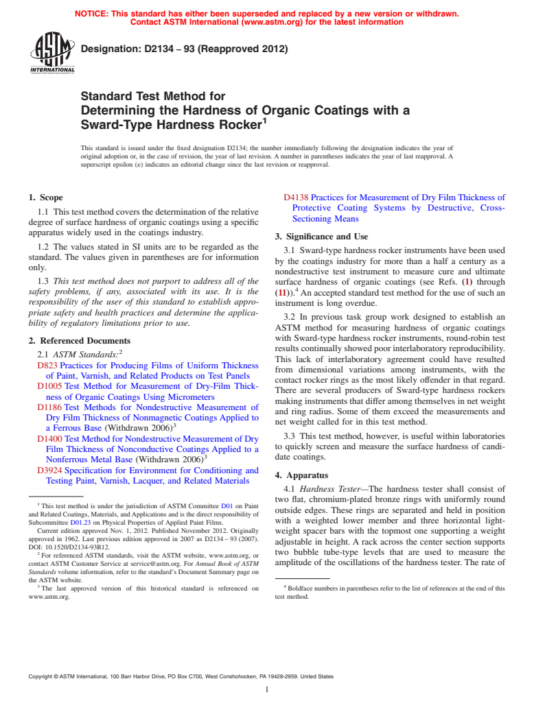 ASTM D2134-93(2012) - Standard Test Method for  Determining the Hardness of Organic Coatings with a Sward-Type   Hardness Rocker