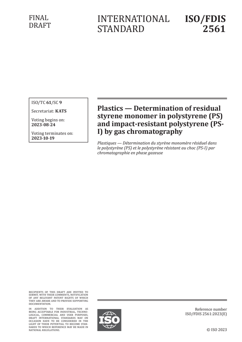 ISO 2561 - Plastics — Determination of residual styrene monomer in polystyrene (PS) and impact-resistant polystyrene (PS-I) by gas chromatography
Released:10. 08. 2023