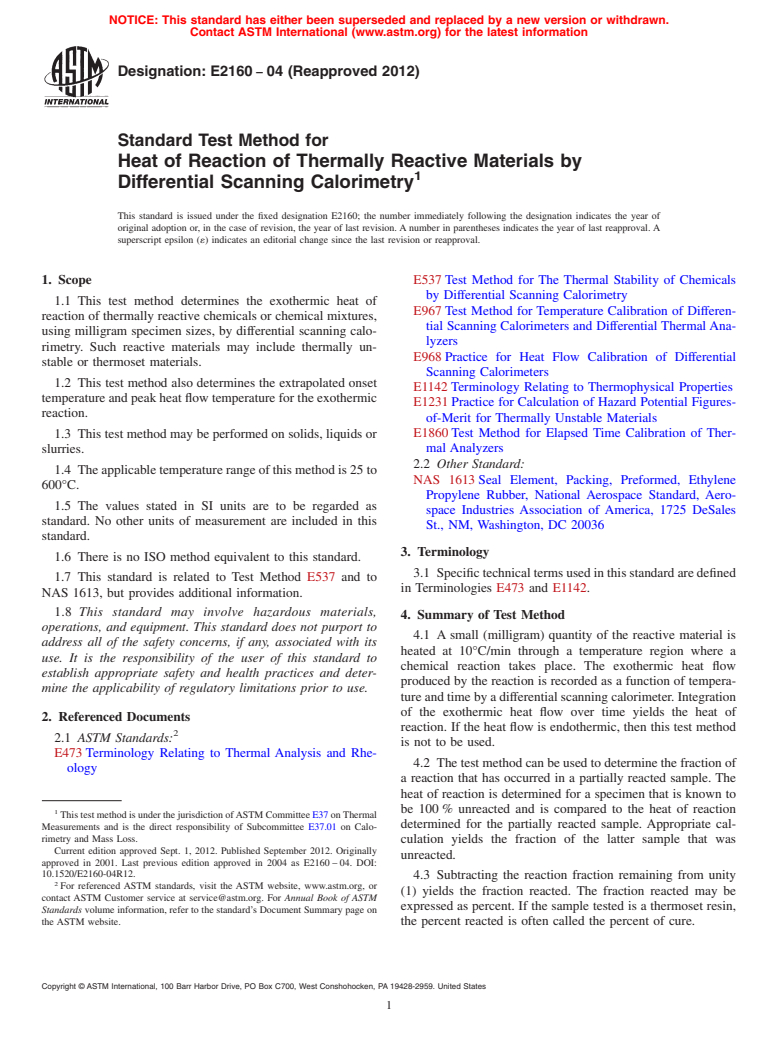 ASTM E2160-04(2012) - Standard Test Method for  Heat of Reaction of Thermally Reactive Materials by Differential  Scanning Calorimetry