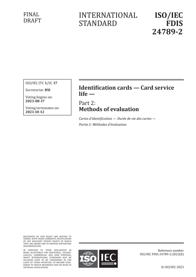 ISO/IEC 24789-2 - Identification cards — Card service life — Part 2: Methods of evaluation
Released:3. 08. 2023