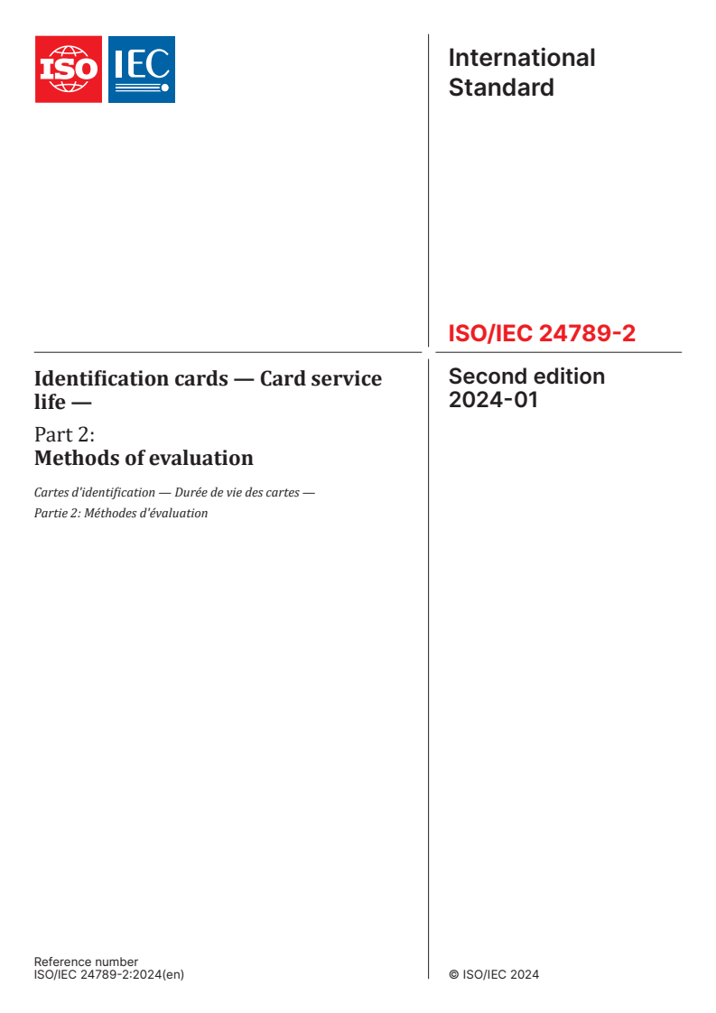 ISO/IEC 24789-2:2024 - Identification cards — Card service life — Part 2: Methods of evaluation
Released:8. 01. 2024