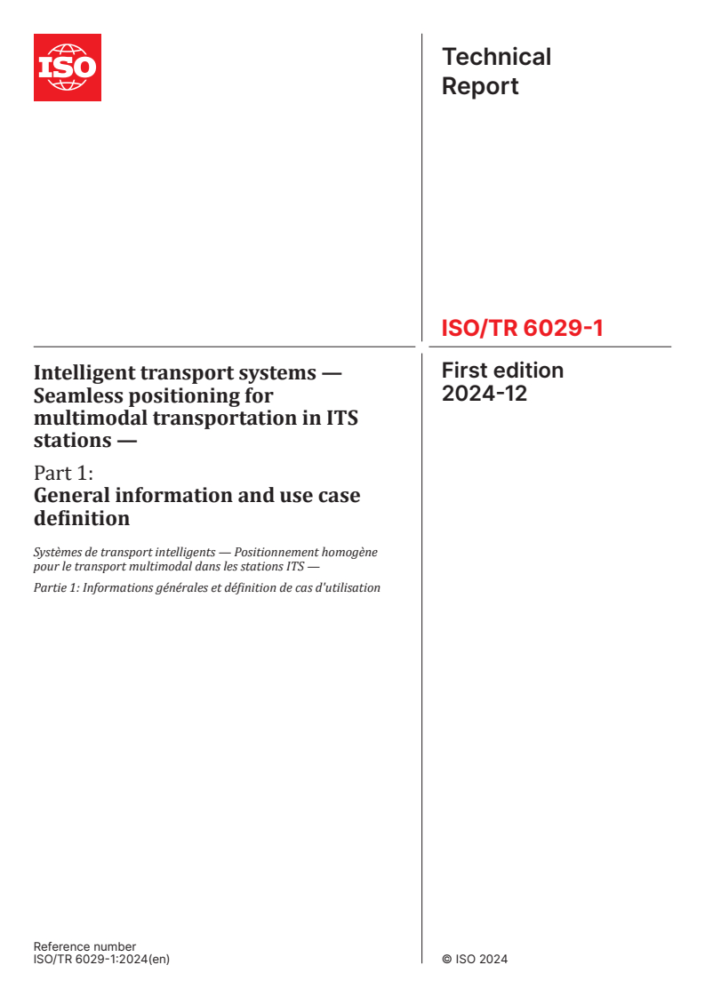 ISO/TR 6029-1:2024 - Intelligent transport systems — Seamless positioning for multimodal transportation in ITS stations — Part 1: General information and use case definition
Released:12/5/2024