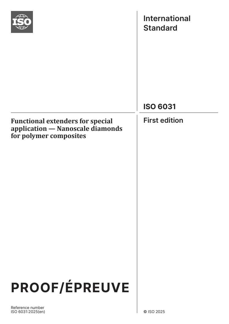 ISO/PRF 6031 - Functional extenders for special application — Nanoscale diamonds for polymer composites
Released:16. 05. 2025