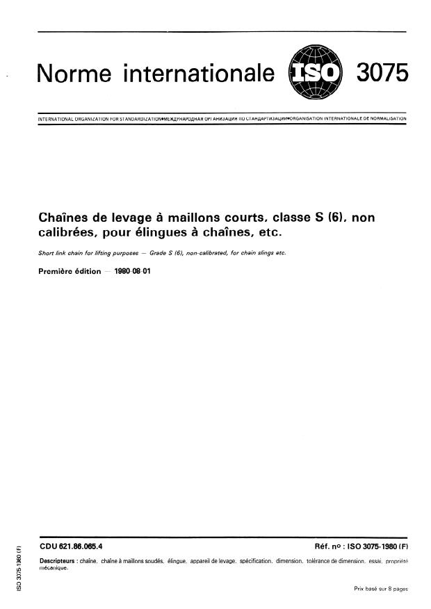 ISO 3075:1980 - Chaînes de levage a maillons courts -- Classe S (6), non calibrées, pour élingues a chaînes, etc.