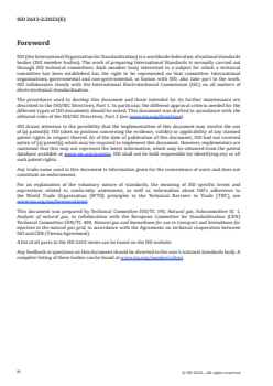 ISO 2613-2:2023 - Analysis of natural gas — Silicon content of biomethane — Part 2: Determination of siloxane content by gas chromatography with ion mobility spectrometry
Released:4. 12. 2023 - Page 4 preview