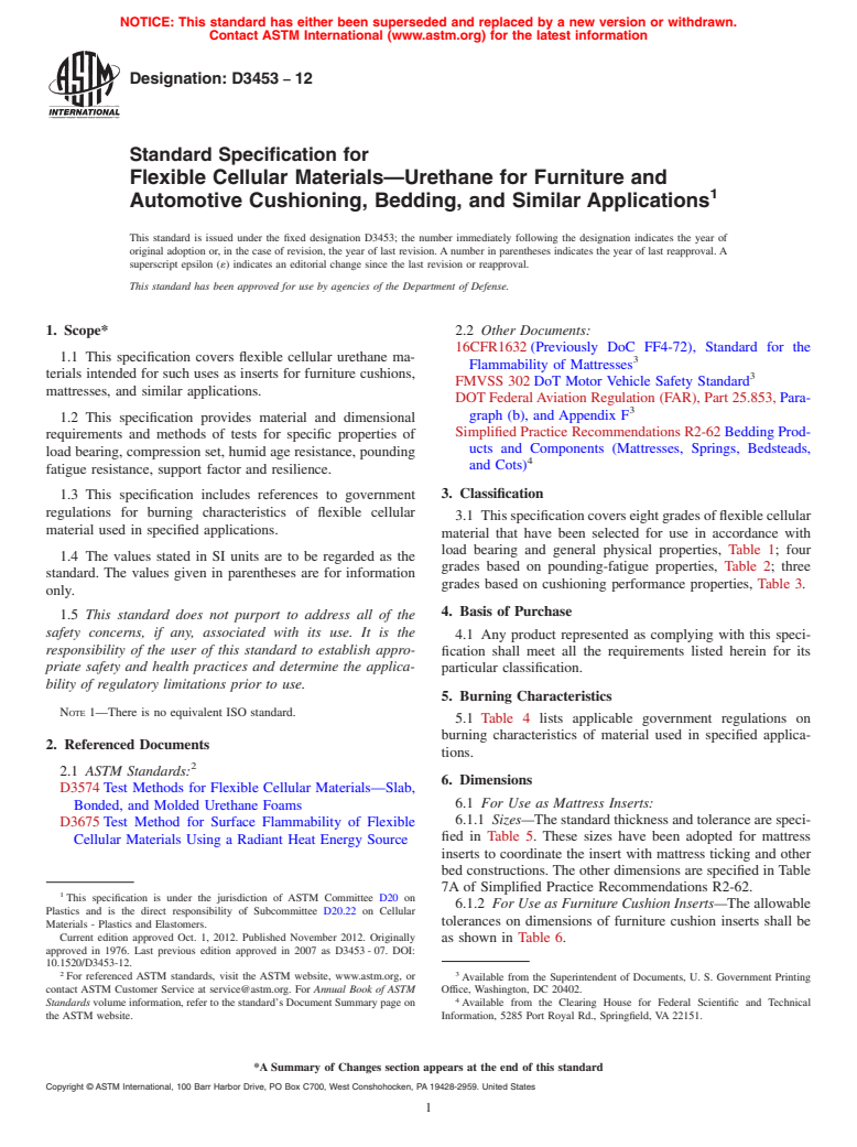 ASTM D3453-12 - Standard Specification for  Flexible Cellular Materials&mdash;Urethane for Furniture and  Automotive Cushioning, Bedding, and Similar Applications