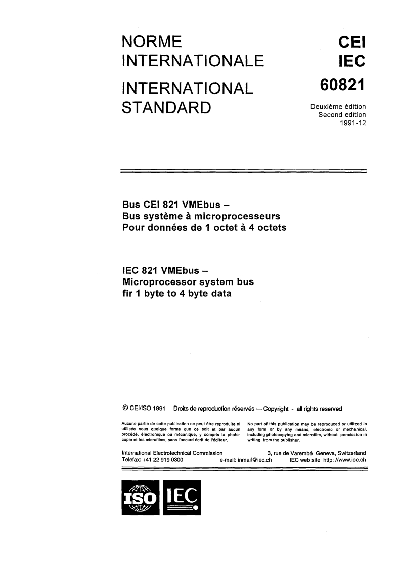 IEC 60821:1991 - VMEbus — Microprocessor system bus for 1 byte to 4 byte data
Released:10/28/2020