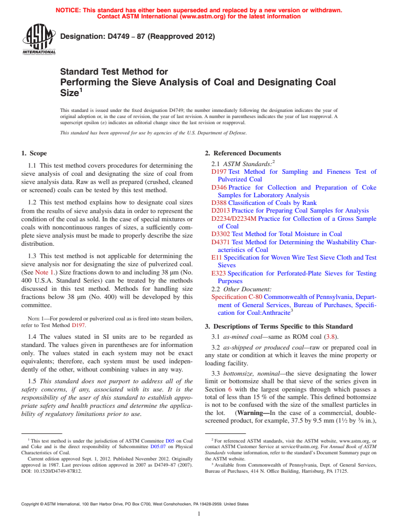 ASTM D4749-87(2012) - Standard Test Method for  Performing the Sieve Analysis of Coal and Designating Coal  Size