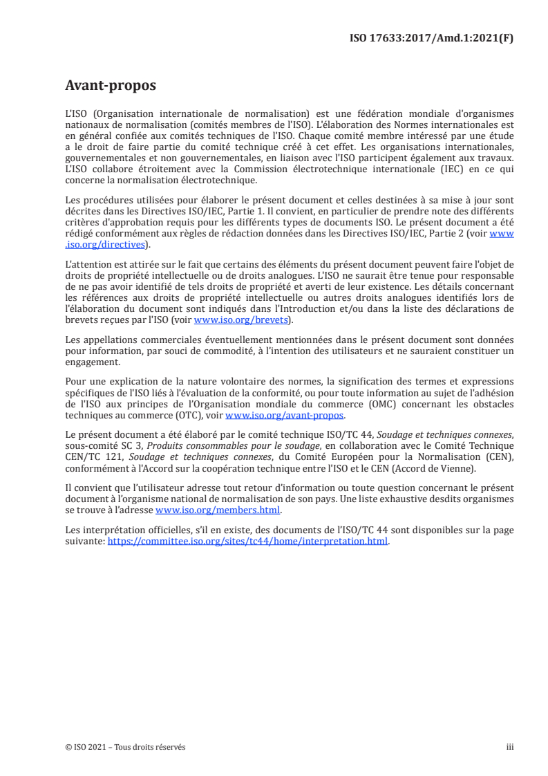 ISO 17633:2017/Amd 1:2021 - Produits consommables pour le soudage — Fils et baguettes fourrés pour le soudage à l'arc avec ou sans protection gazeuse des aciers inoxydables et des aciers résistant aux températures élevées — Classification — Amendement 1
Released:6/8/2021