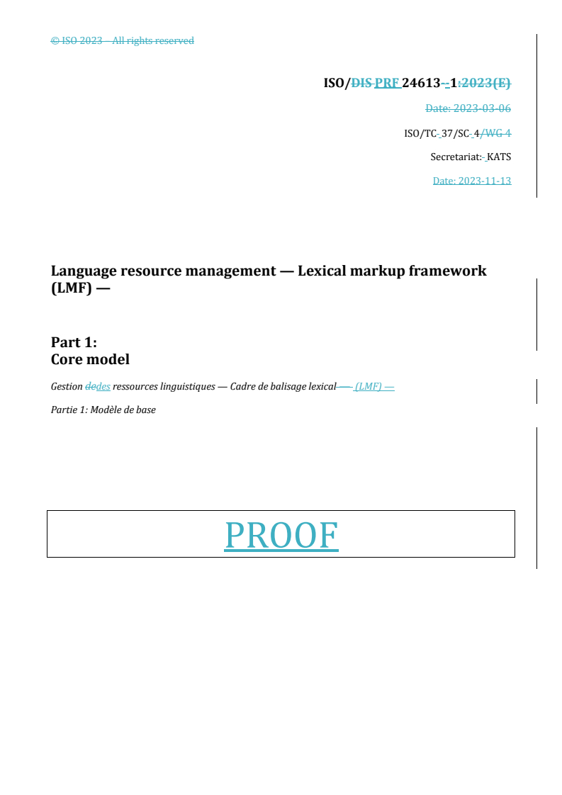 REDLINE ISO/PRF 24613-1 - Language resource management — Lexical markup framework (LMF) — Part 1: Core model
Released:14. 11. 2023