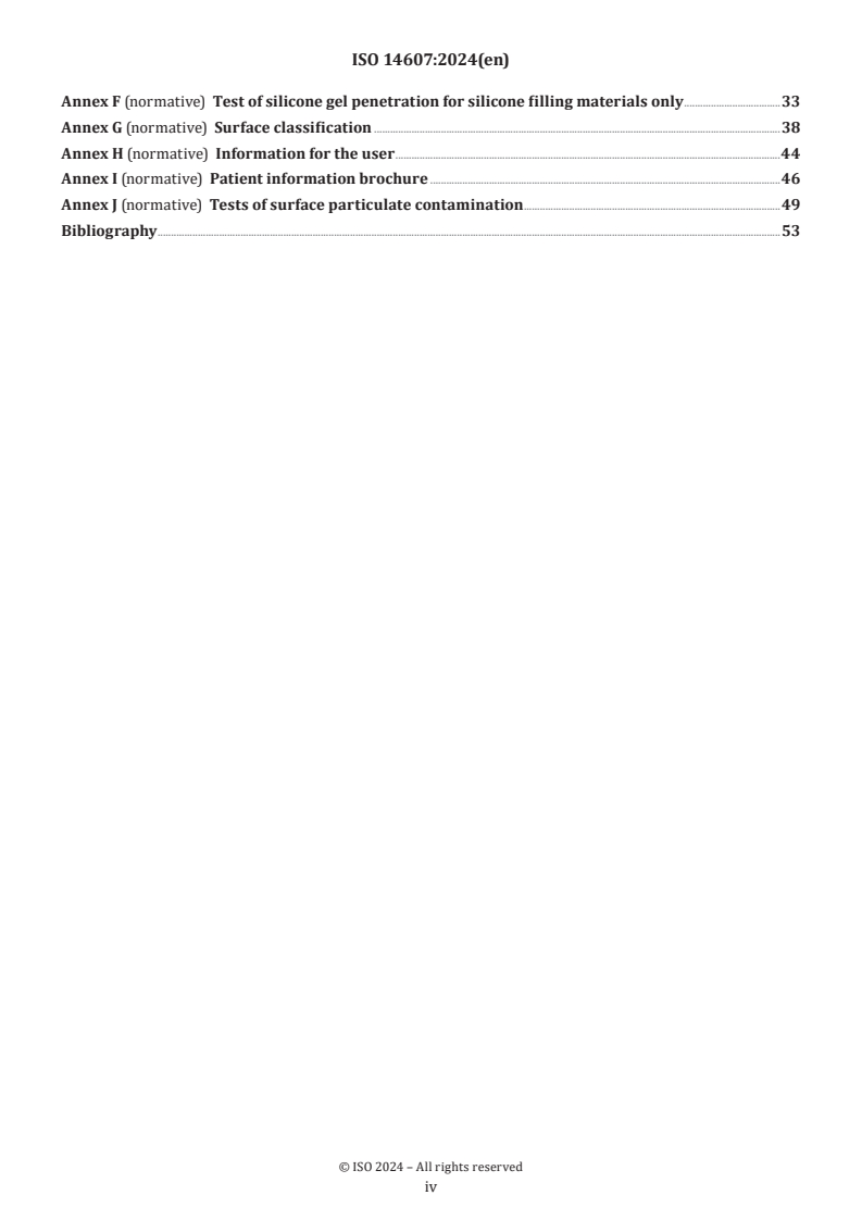 ISO 14607:2024 ISO 14607:2024 - Non-active surgical implants — Mammary implants — Specific requirements
Released:12/2/2024 - Page 4 preview