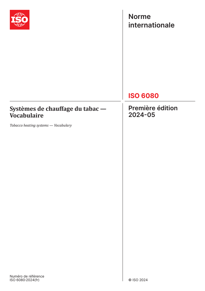 ISO 6080:2024 - Systèmes de chauffage du tabac — Vocabulaire
Released:24. 05. 2024