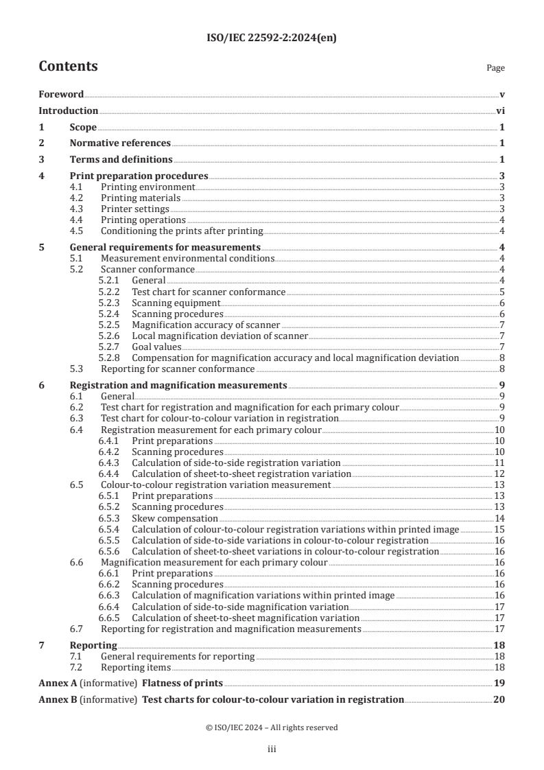 ISO/IEC 22592-2:2024 - Office equipment — Print quality measurement methods for colour prints — Part 2: Registration and magnification accuracy
Released:26. 01. 2024