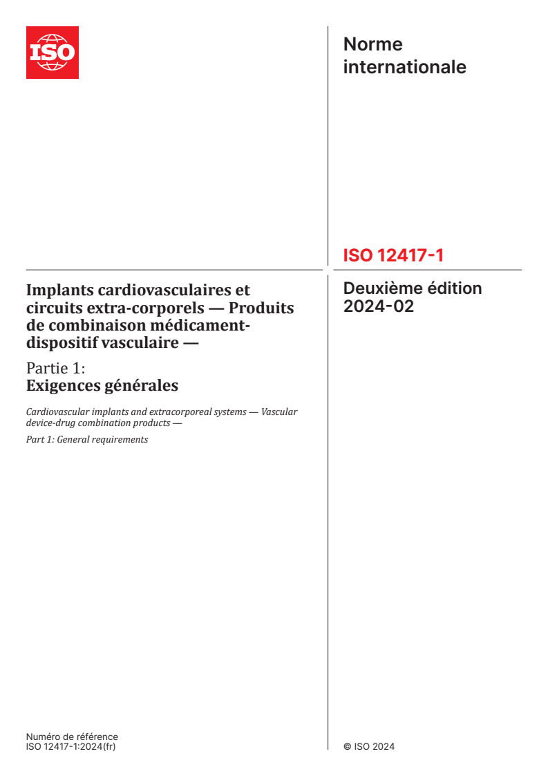 ISO 12417-1:2024 - Implants cardiovasculaires et circuits extra-corporels — Produits de combinaison médicament-dispositif vasculaire — Partie 1: Exigences générales
Released:7. 02. 2024