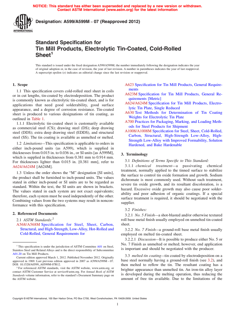 ASTM A599/A599M-07(2012) - Standard Specification for Tin Mill Products, Electrolytic Tin-Coated, Cold-Rolled Sheet