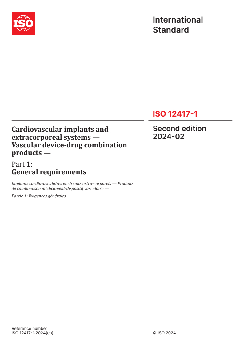 ISO 12417-1:2024 - Cardiovascular implants and extracorporeal systems — Vascular device-drug combination products — Part 1: General requirements
Released:7. 02. 2024
