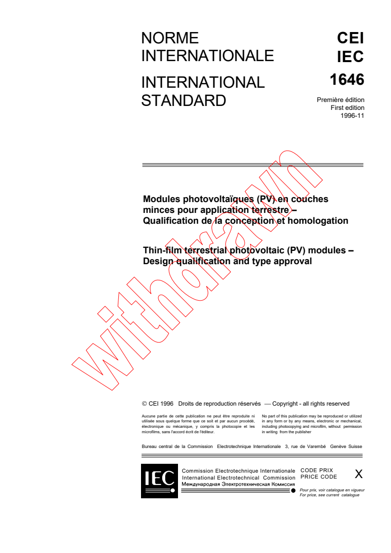 IEC 61646:1996 - Thin-film terrestrial photovoltaic (PV) modules - Design qualification and type approval
Released:11/28/1996
